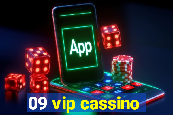 09 vip cassino